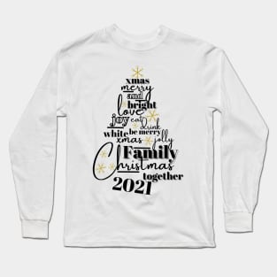 Family Christmas 2021 Long Sleeve T-Shirt